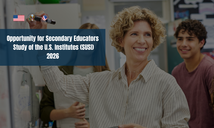 Summer 2026 Study of the U.S. Institutes (SUSI) for Secondary Educators