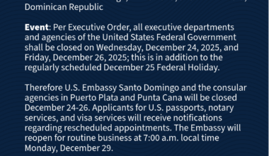 Message for U.S. Citizens: U.S. Embassy and Consular Agencies Closed December 24-26 - U.S. Embassy in the Dominican Republic (.gov)