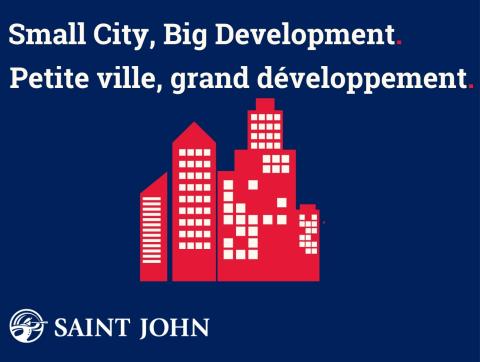 Saint John Launches Large-Scale Development Incentive Program to Spark Urban Growth