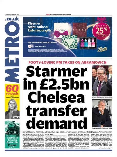 The headline on the front page of the Metro reads: "Starmer in £2.5bn Chelsea transfer demand".