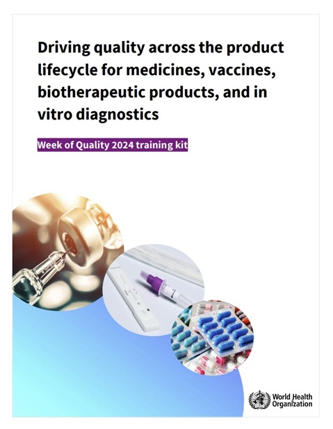 Establishing quality specifications for medicines, vaccines and in vitro diagnostics: week of quality 2024 training kit