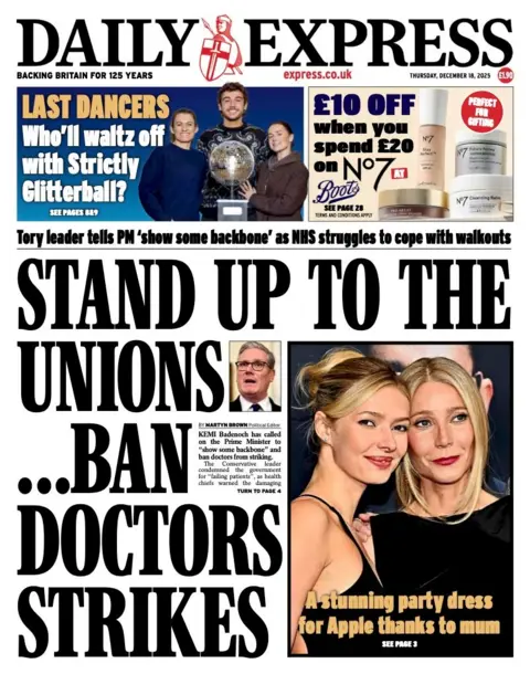 The headline on the front page of the Daily Express reads: "Stand up to the unions... ban doctors strikes".