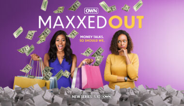 OWN ANNOUNCES MAXXED OUT: A BOLD NEW FINANCIAL INTERVENTION SERIES PREMIERING JANUARY 10, 2026