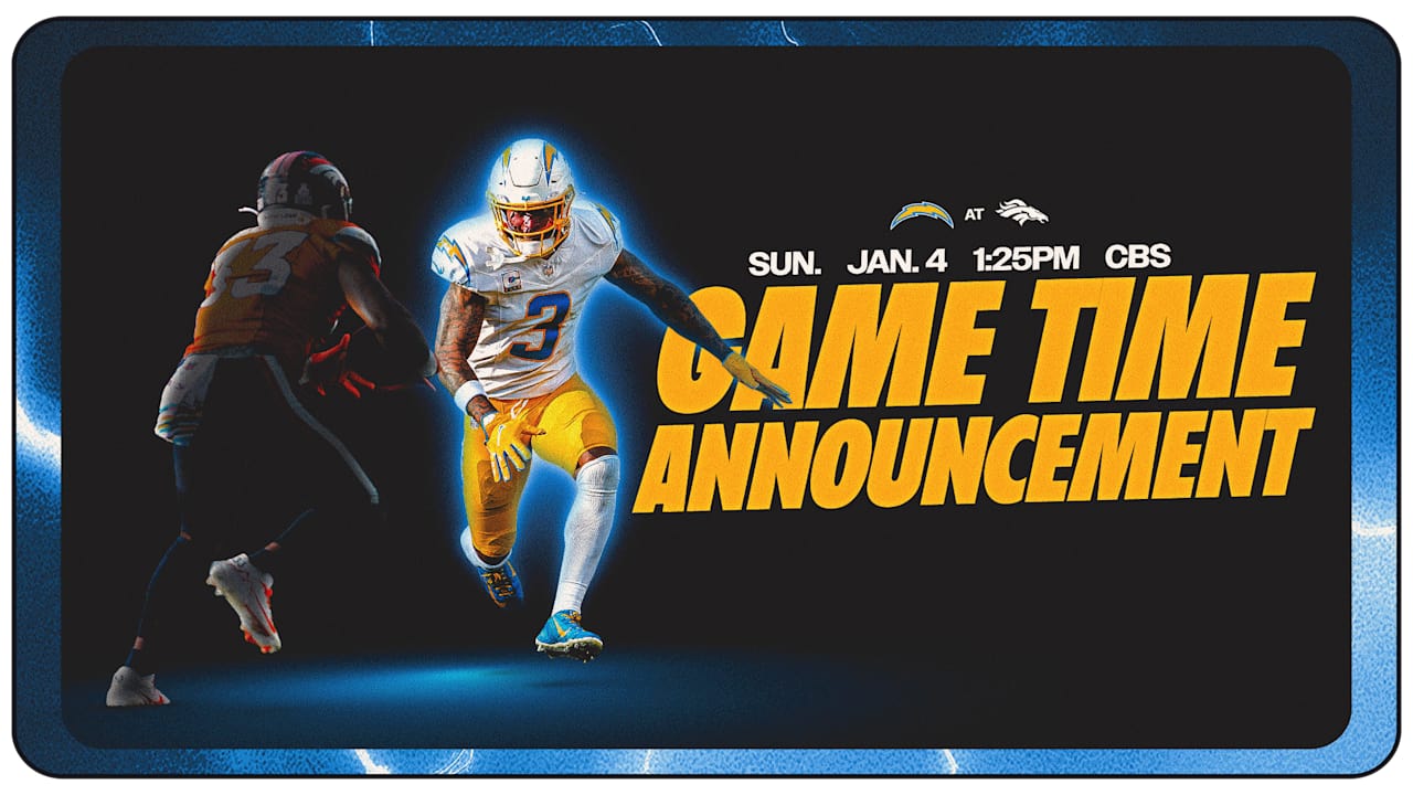 Chargers-Broncos Week 18 Game to be Sunday at 1:25 p.m. (PT)