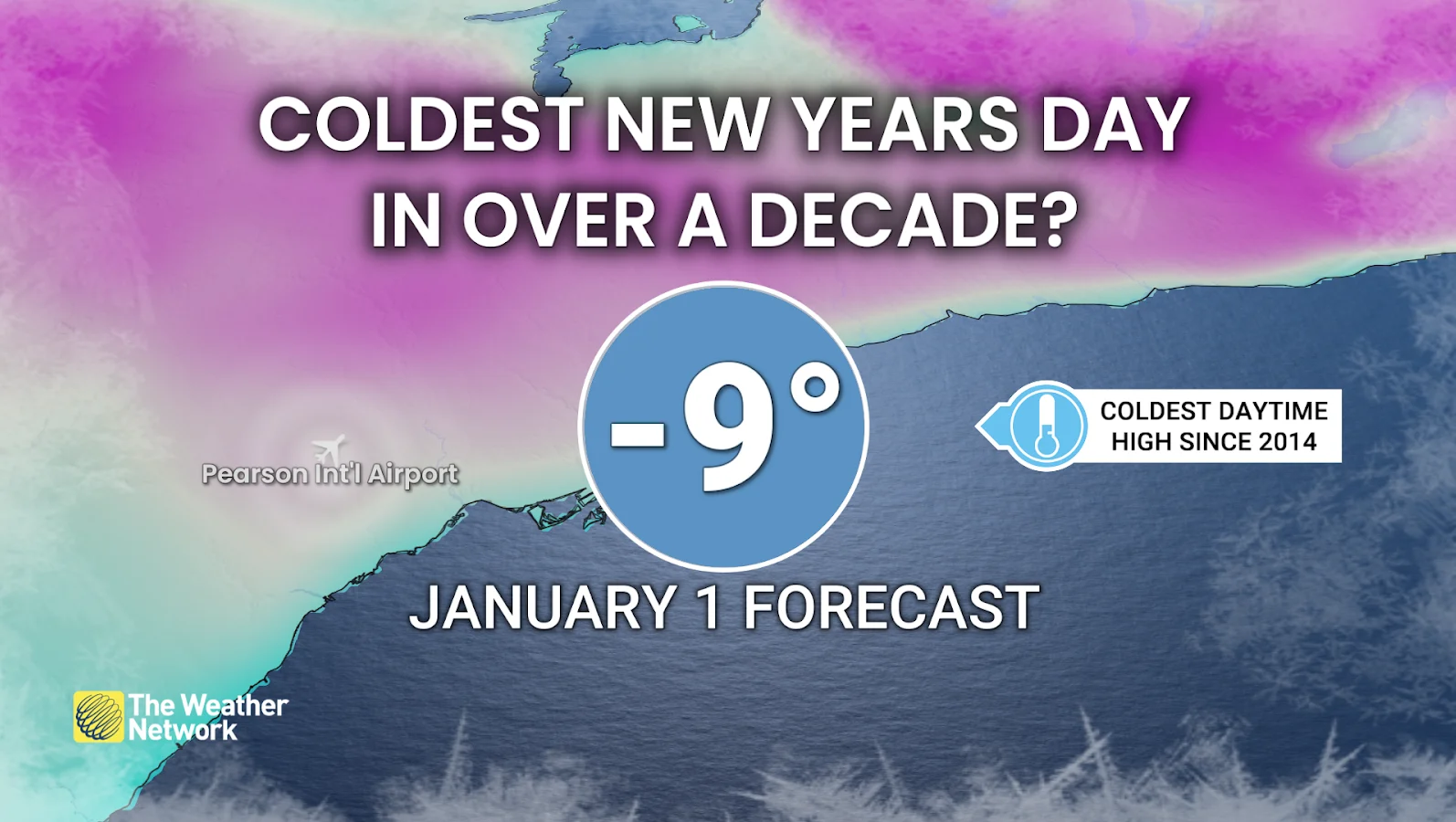 Canada, Coldest, New Years Day, Toronto, Ontario, December 30, 2025. (The Weather Network)