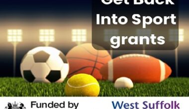 The image shows a football, tennis ball, basket ball, American football and small white ball under floodlights. The text reads "Get Back Into Sport grants" The Funded by UK Government and West Suffolk Council logos feature.