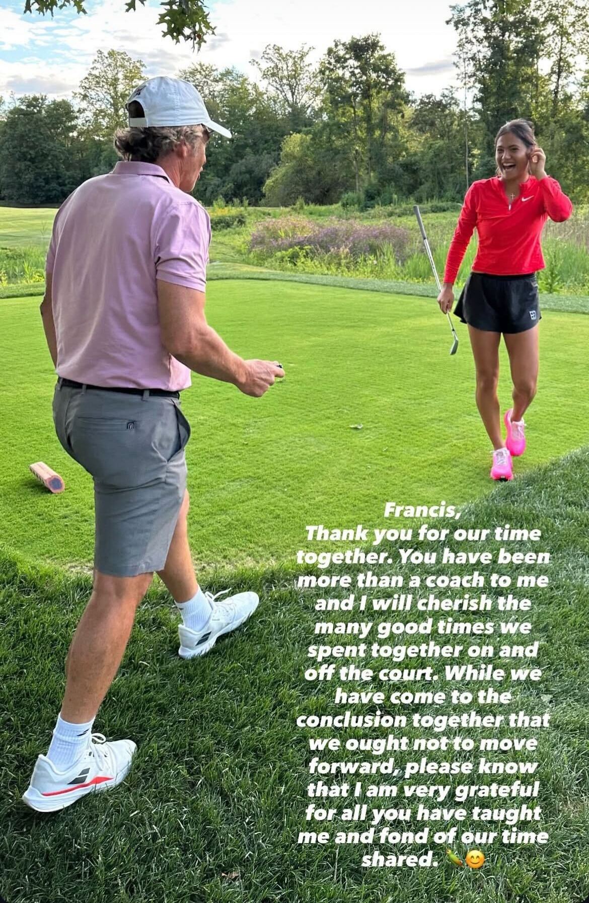 Tennis player Emma Raducanu on a golf course with her former coach Francis, along with a message announcing their split.