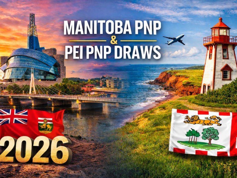 First Manitoba PNP Draw and PEI PNP Draw of 2026 Are Out Now