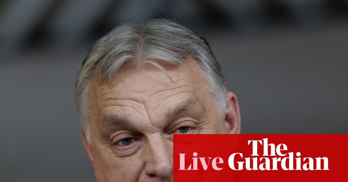 Hungary doubles down on opposition to Ukraine’s EU accession as Zelenskyy aims for 2027 – as it happened | Ukraine