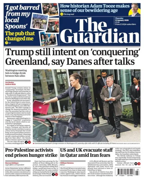 The headline on the front page of the Guardian reads: "Trump still intent on 'conquering' Greenland, say Danes after talks."