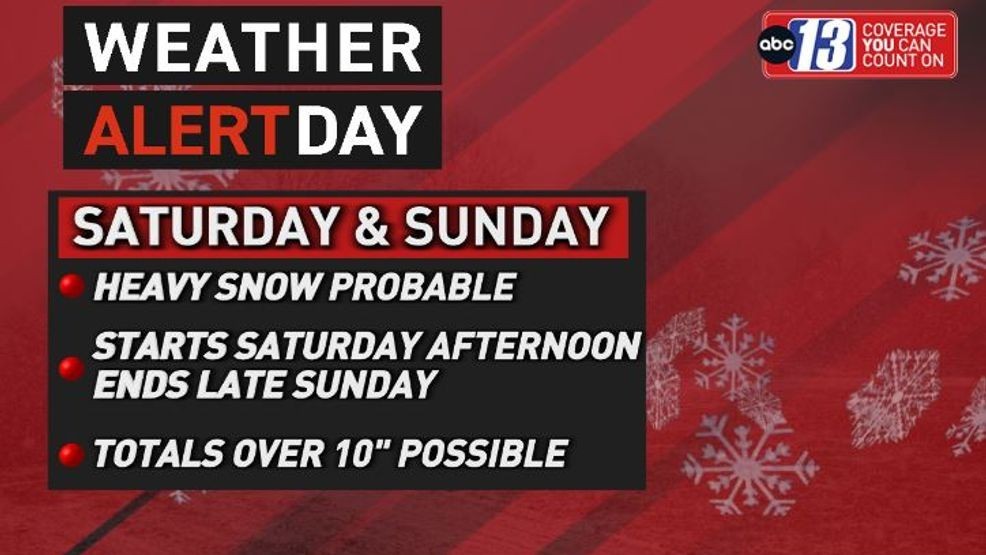 ABC13 has issued a Weather Alert Day for Saturday and Sunday due to the expected Winter Storm. (WSET)