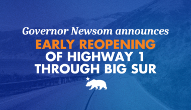 Governor Newsom announces early reopening of Highway 1 through Big Sur