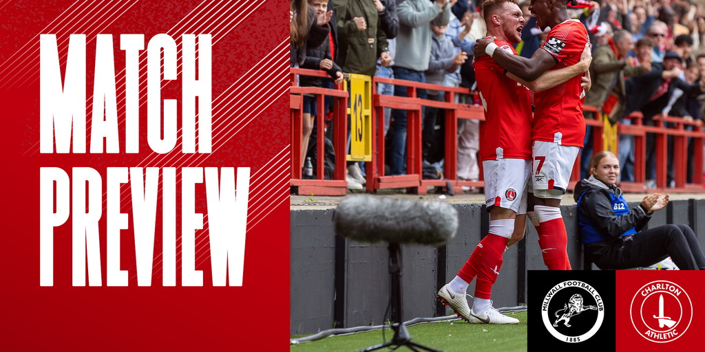 MATCH PREVIEW | Millwall v Charlton