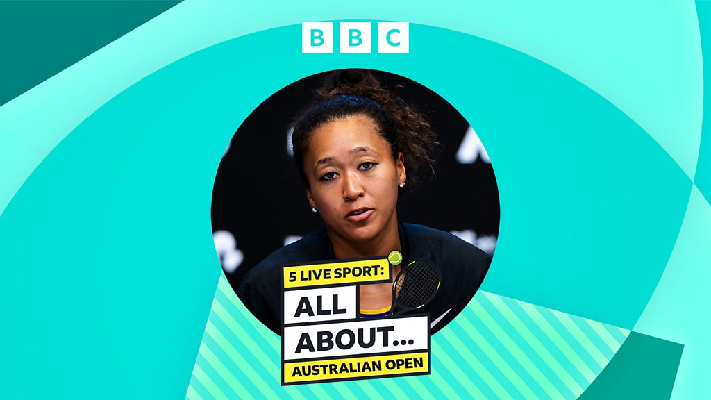 5 Live Sport: All About... Australian Open - Australian Open Daily: Osaka withdraws, extreme heat saves Sinner