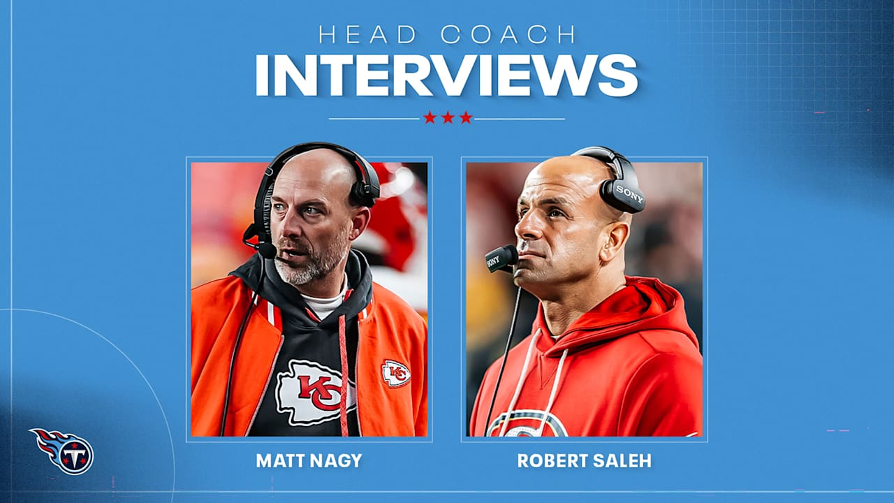 Titans Complete Interviews With Matt Nagy, Robert Saleh as Finalists for Head Coach Job