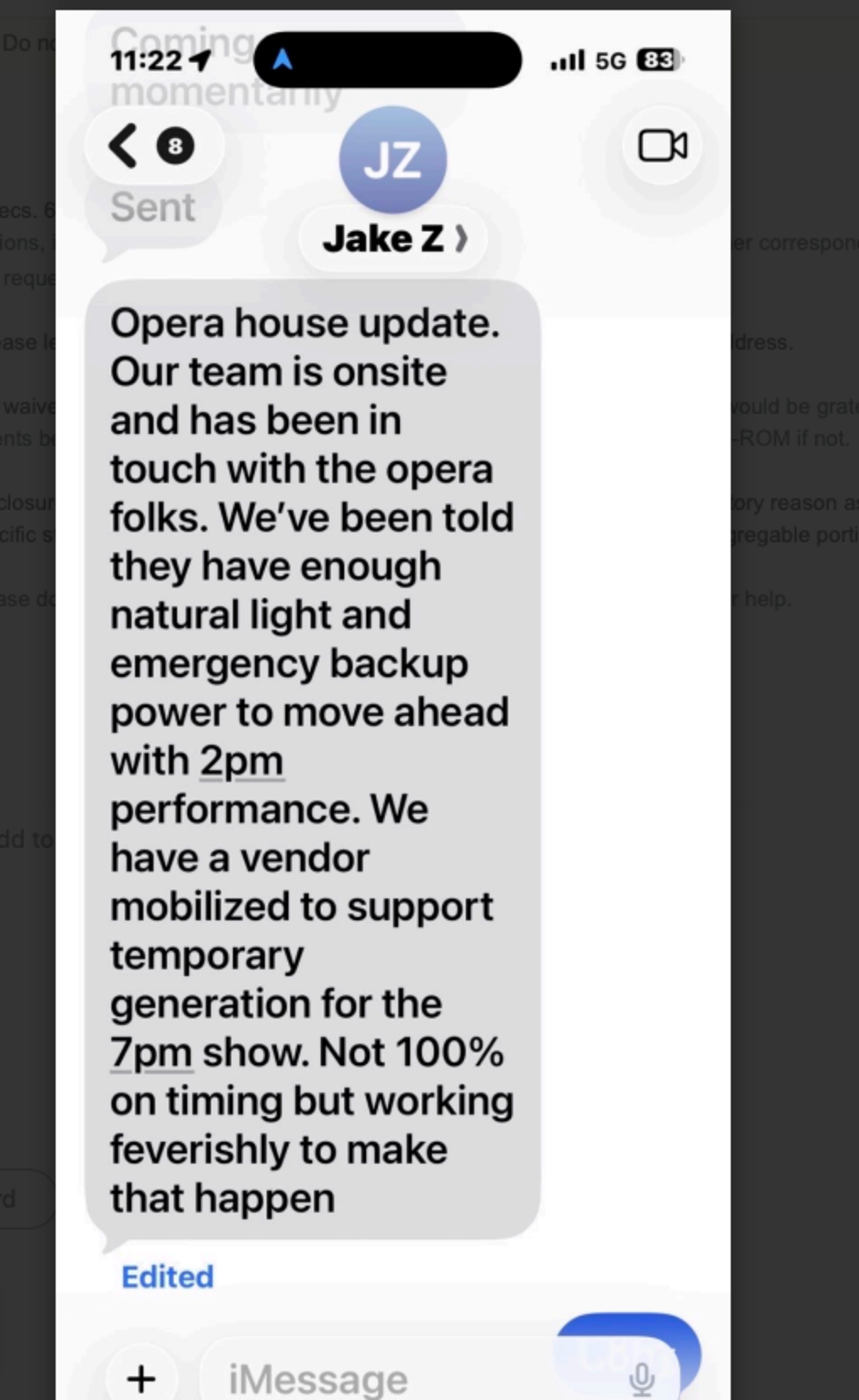A message from Jake Z states the opera house has enough natural light and backup power for the 2pm performance, with vendor support for the 7pm show.