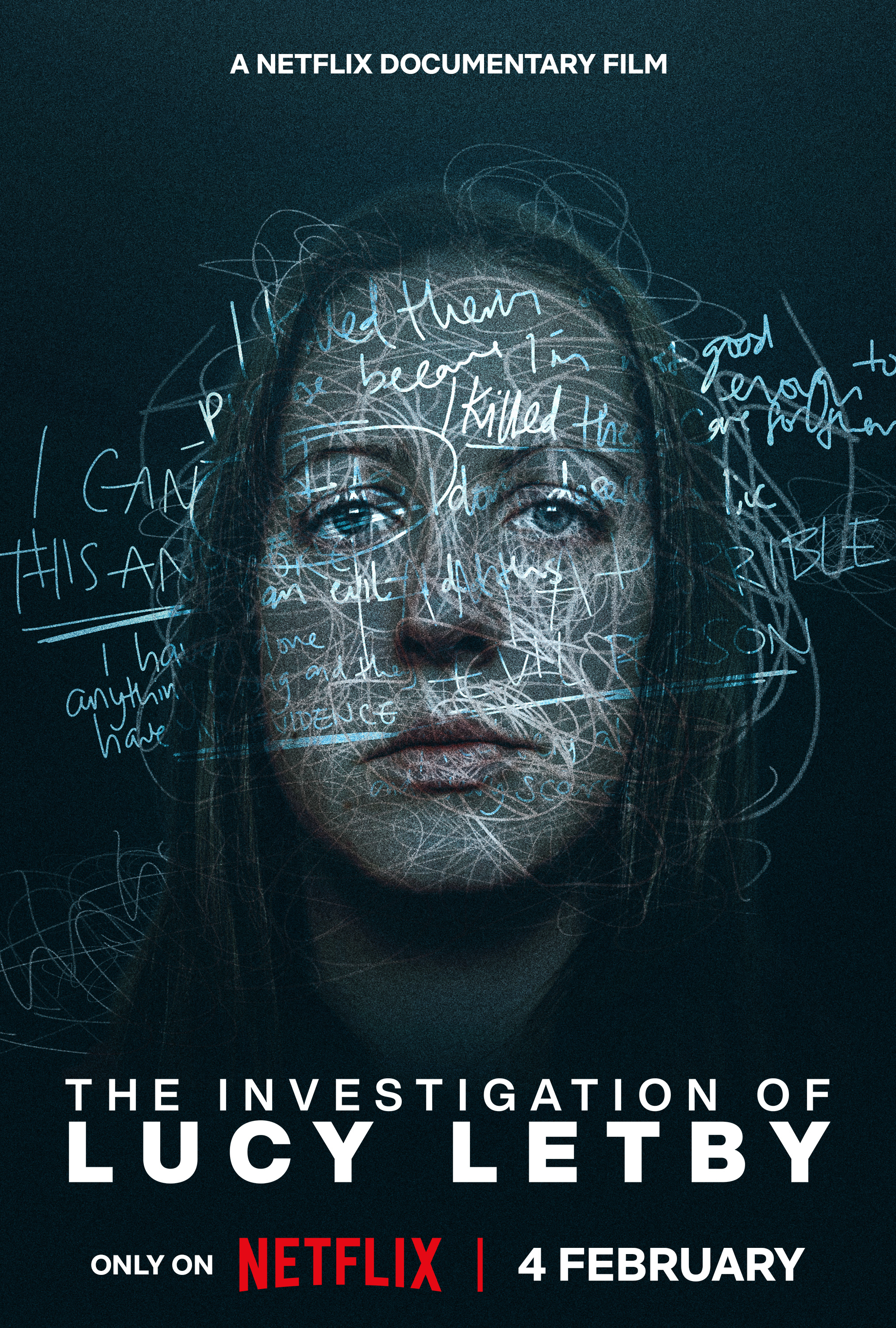 Promotional poster for the Netflix documentary "The Investigation of Lucy Letby," featuring a dark image of a woman's face with light blue handwritten text and scribbles covering it, including phrases like "I killed them."