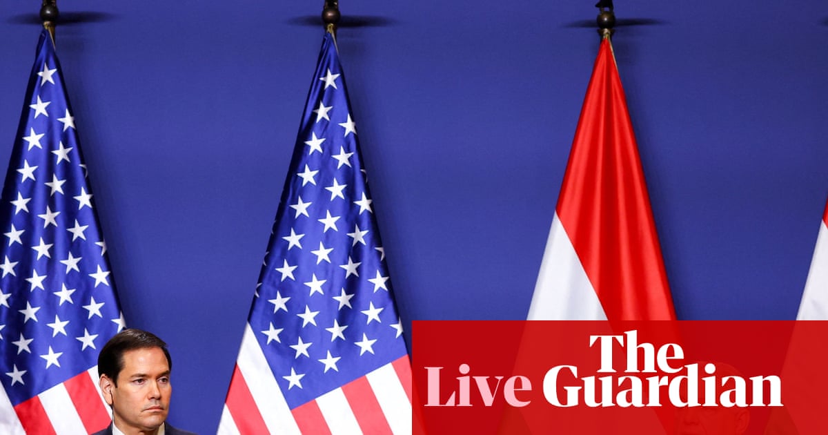 Trump is ‘deeply committed to your success’, Rubio tells Orbán during Hungary visit – Europe live | Europe