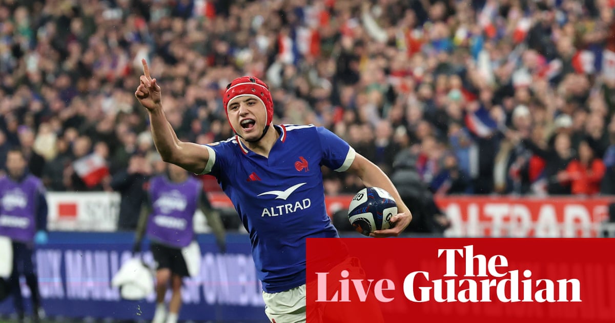 France v Ireland: Six Nations 2026 opener – live | Six Nations 2026