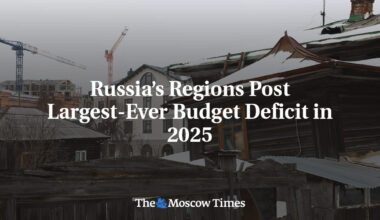 Russia’s Regions Post Largest-Ever Budget Deficit in 2025