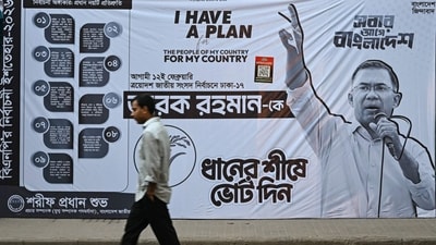 Tarique Rahman on campaign poster of Bangladesh Nationalist Party (BNP) in Dhaka on February 13, 2026. The BNP led by Rahman got a thumping win in the first elections held since a deadly 2024 uprising unseated Sheikh Hasina, who is now in self-imposed exile in India. (Sajjad Hussain/AFP Photo)