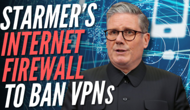 Starmer Joins China and North Korea With U-Turn on VPN Ban – Guido Fawkes