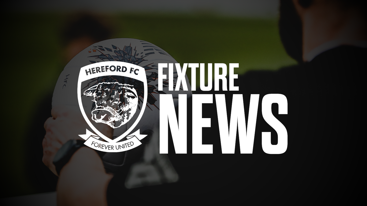 Scarborough and Chester Matches Relocated – Hereford FC