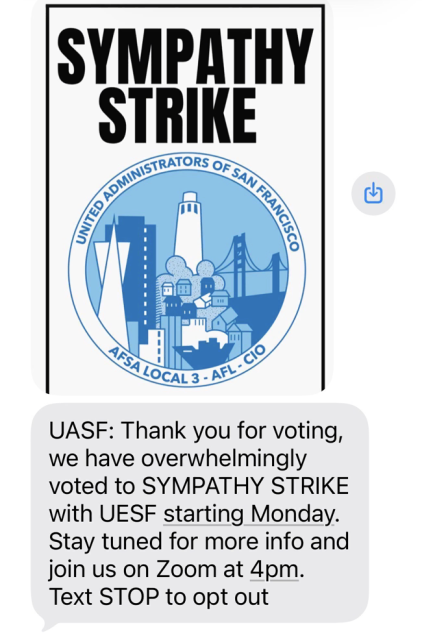 A text message and image announce that the United Administrators of San Francisco have voted to join a sympathy strike with UESF, with more info to follow and an option to opt out via text.