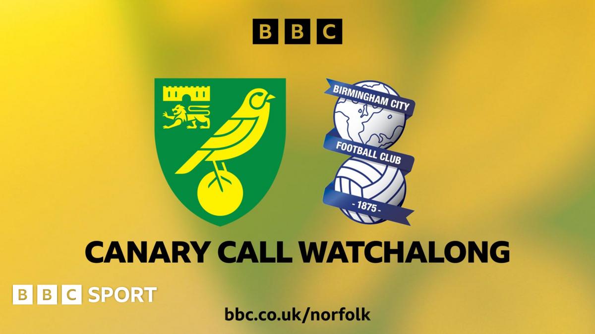 Watch: Canary Call after Norwich City v Birmingham City - BBC
