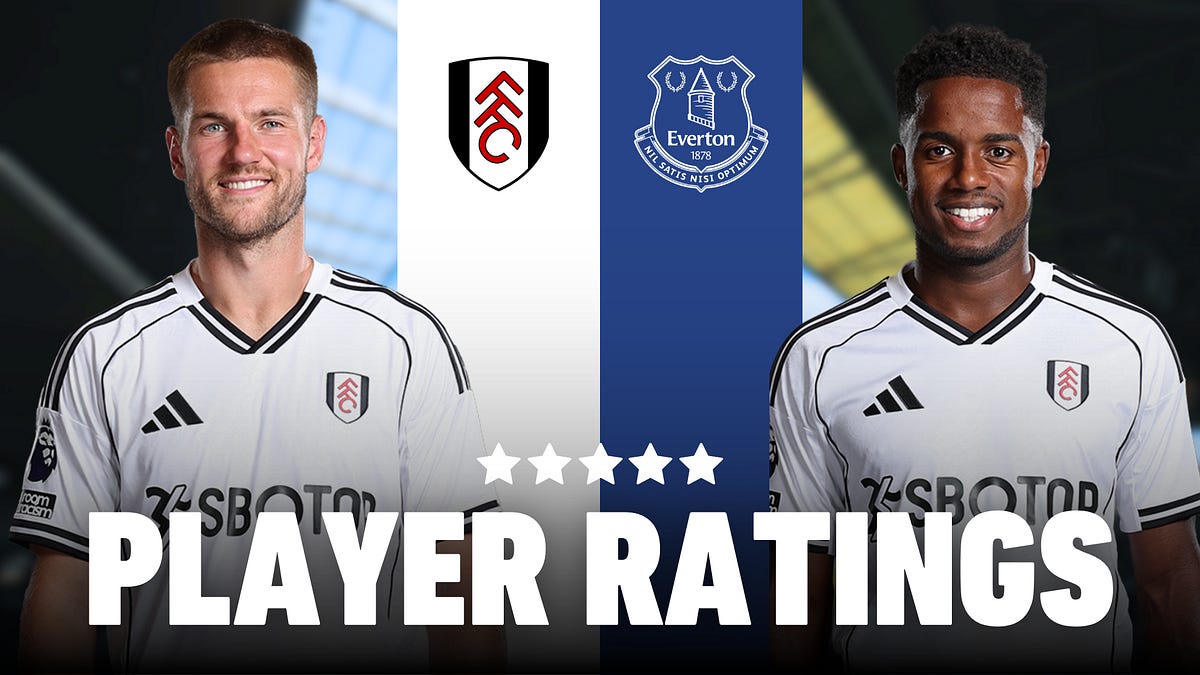 Player Ratings: Fulham 1-2 Everton