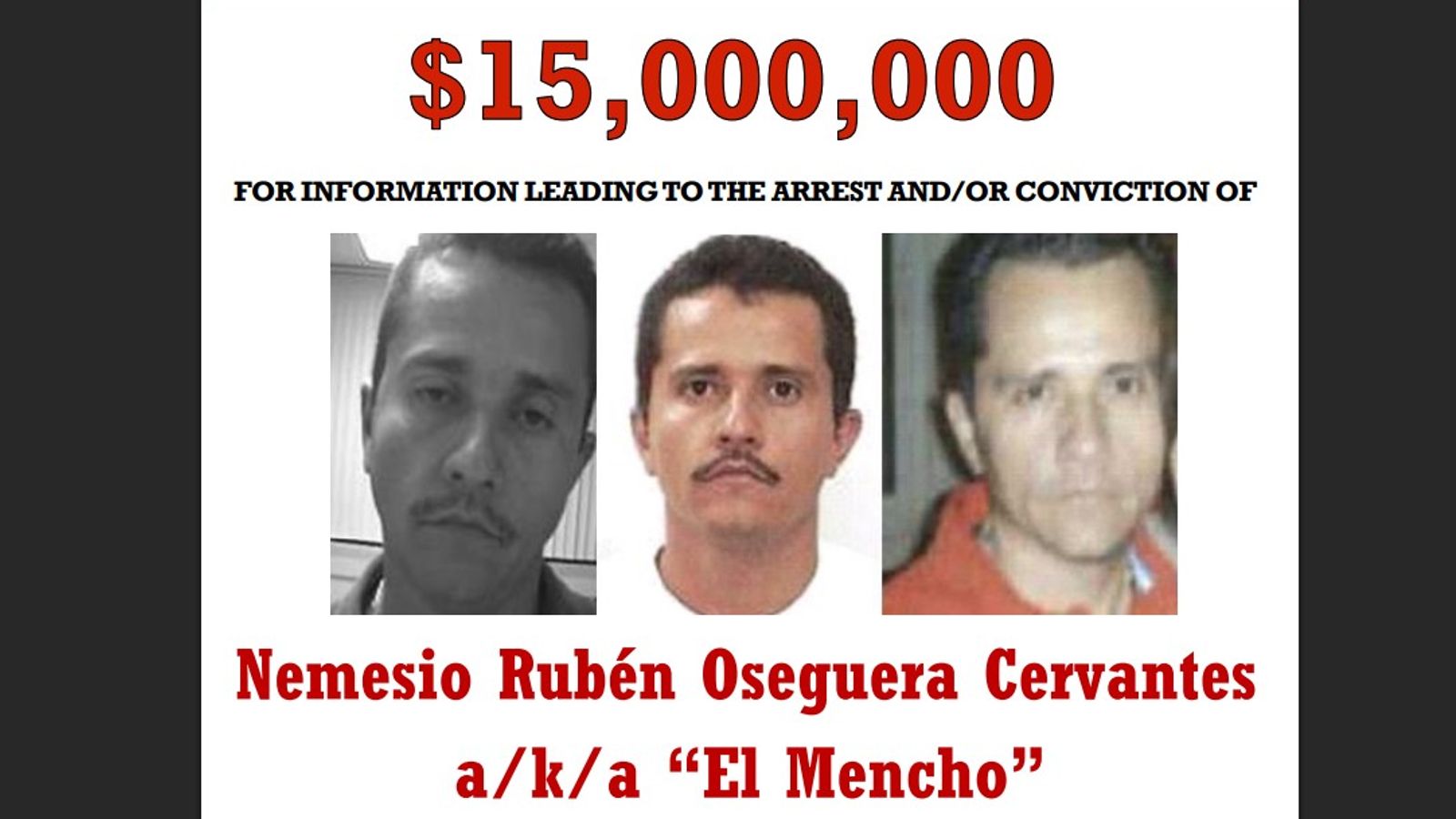 The US government offered a $15m reward leading to the arrest of 'El Mencho'. Pic: US state department