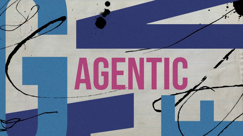 In the AI industry, ‘agentic’ takes on a life of its own - CNN