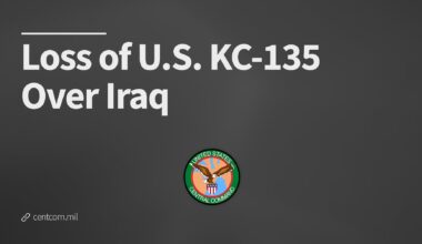 Loss of U.S. KC-135 Over Iraq > U.S. Central Command > Press Release View