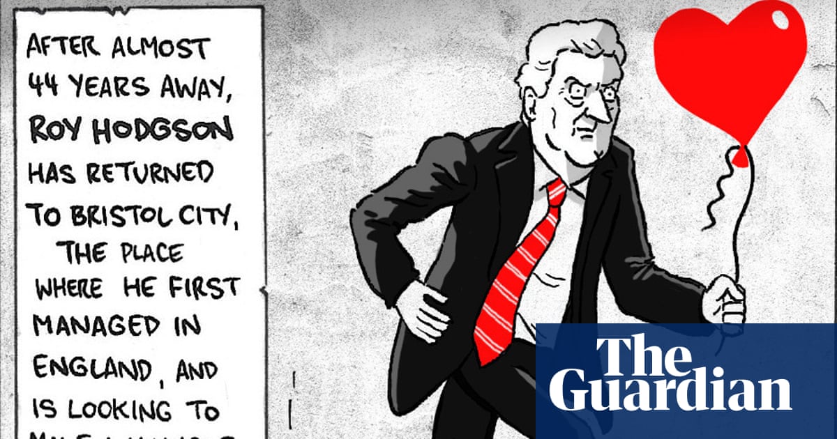 David Squires on … Roy Hodgson staying down with the kids on his return to Bristol City - The Guardian