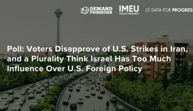 Voters Disapprove of U.S. Strikes in Iran, and a Plurality Think Israel Has Too Much Influence Over U.S. Foreign Policy