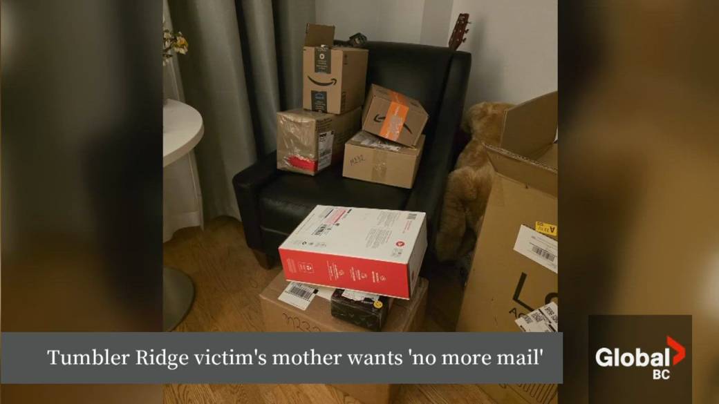 Click to play video: 'Tumbler Ridge victim’s mother wants ‘no more mail’'
