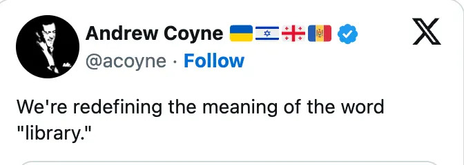 Tweet by Andrew Coyne: "We're redefining the meaning of the word 'library.'"