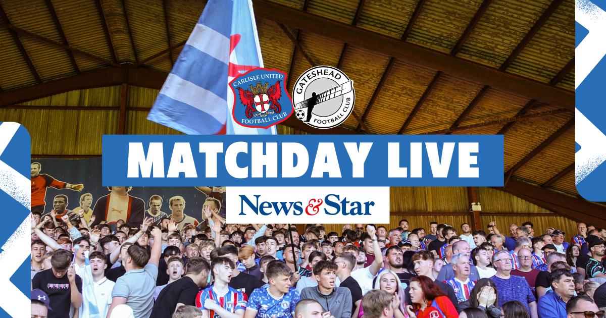 LIVE: Carlisle United v Gateshead - as it happens! - News & Star