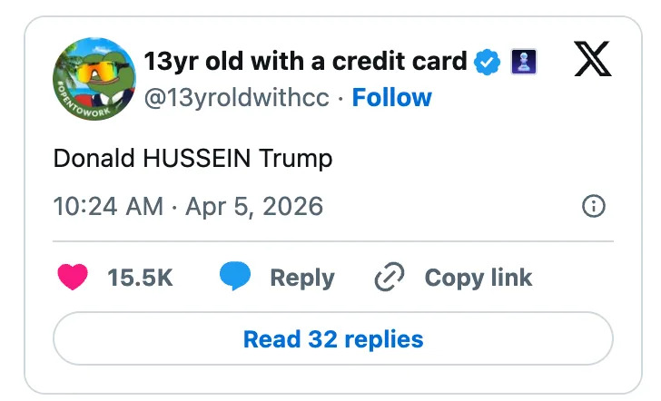 Social media post by 13yr old with a credit card jokingly names "Donald HUSSEIN Trump," posted on April 5, 2026