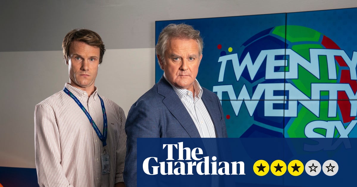 Twenty Twenty Six review – Hugh Bonneville’s World Cup comedy wields jokes as subtly as foam mallets | Television