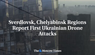 Sverdlovsk, Chelyabinsk Regions Report First Ukrainian Drone Attacks