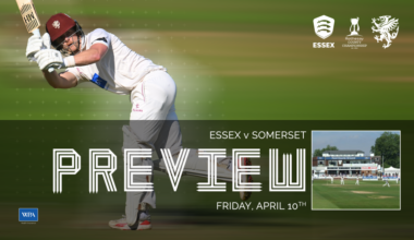 County Championship Preview: Essex v Somerset