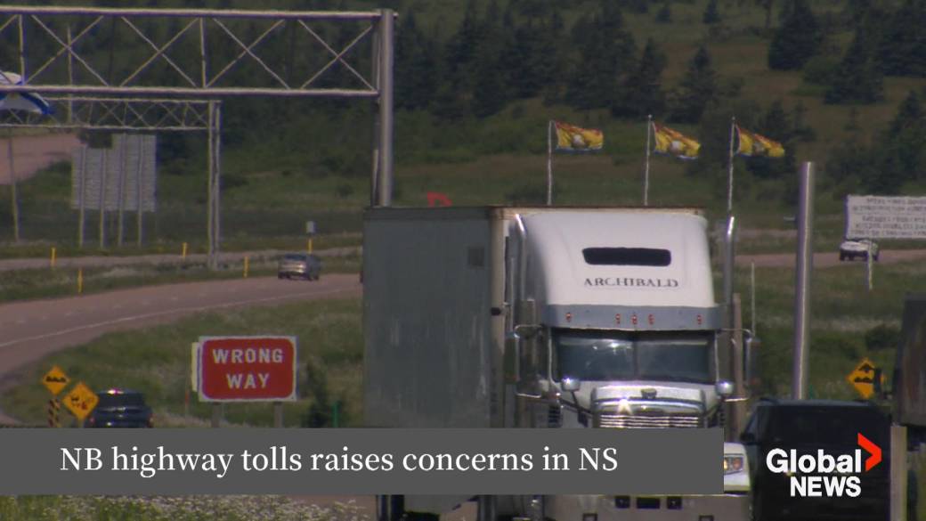 Click to play video: 'Nova Scotia MLA raising concerns about new highway tolls in New Brunswick'