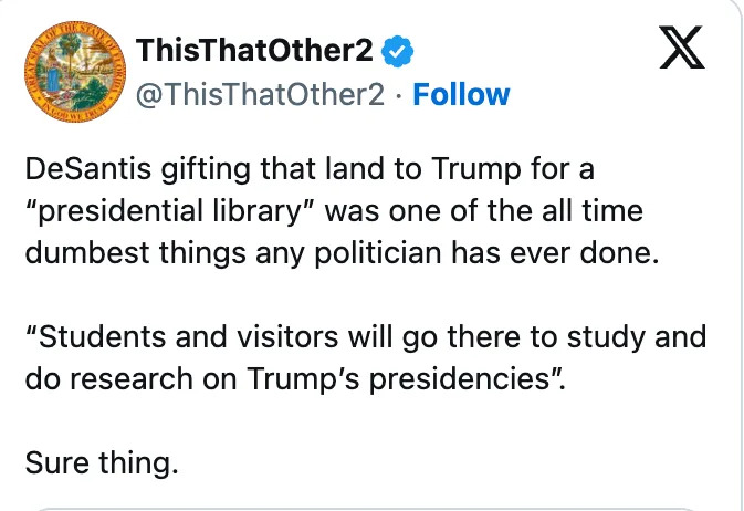Social media post satirically discussing a proposal to gift land to Trump for a "presidential library," criticizing the idea