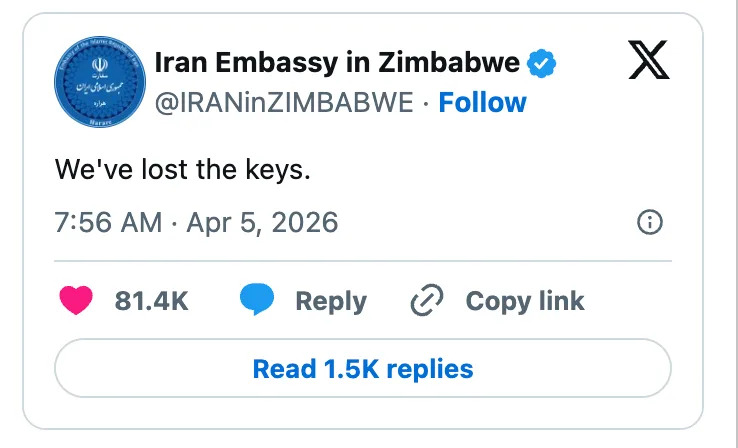 Tweet from Iran Embassy in Zimbabwe: "We've lost the keys." 81.4K likes, posted on April 5, 2026