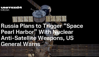 Russia Plans to Trigger “Space Pearl Harbor” With Nuclear Anti-Satellite Weapons, US General Warns — UNITED24 Media