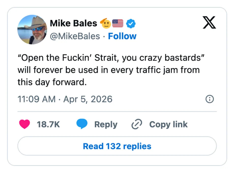 Tweet by Mike Bales jokes that "Open the Strait" will be used in traffic jams, with laughing emoji