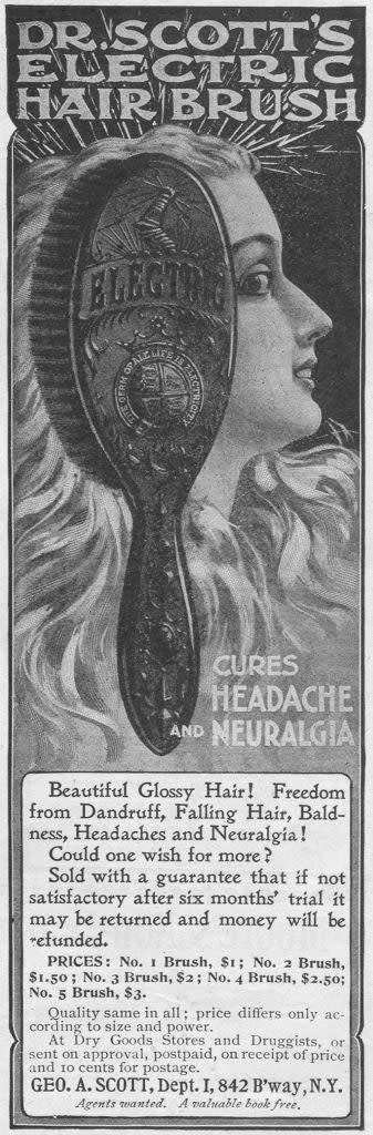 19th-century ad for Dr. Scott's Electric Hair Brush claiming to cure headache and neuralgia, and promising freedom from dandruff, falling hair, and baldness