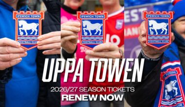 SEASON TICKET RENEWAL 2026/27 - Ipswich Town FC