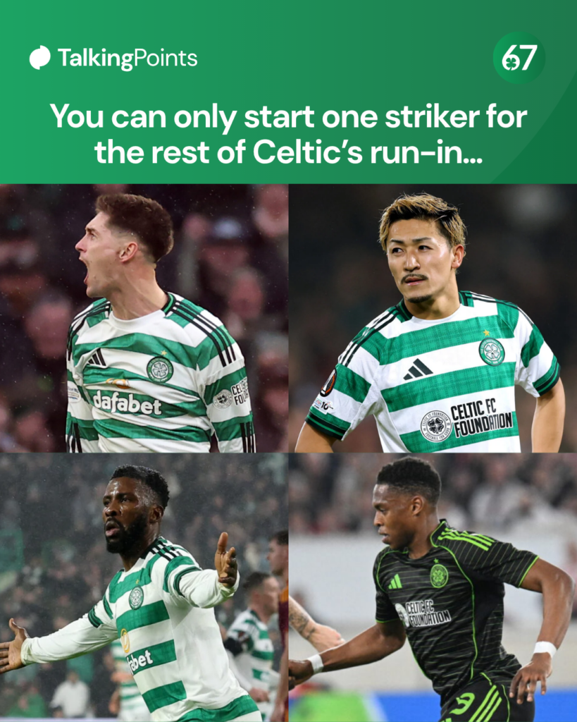Celtic striker choice